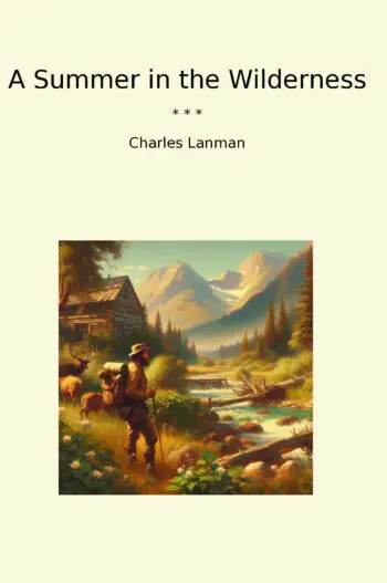 A Summer in the Wilderness
