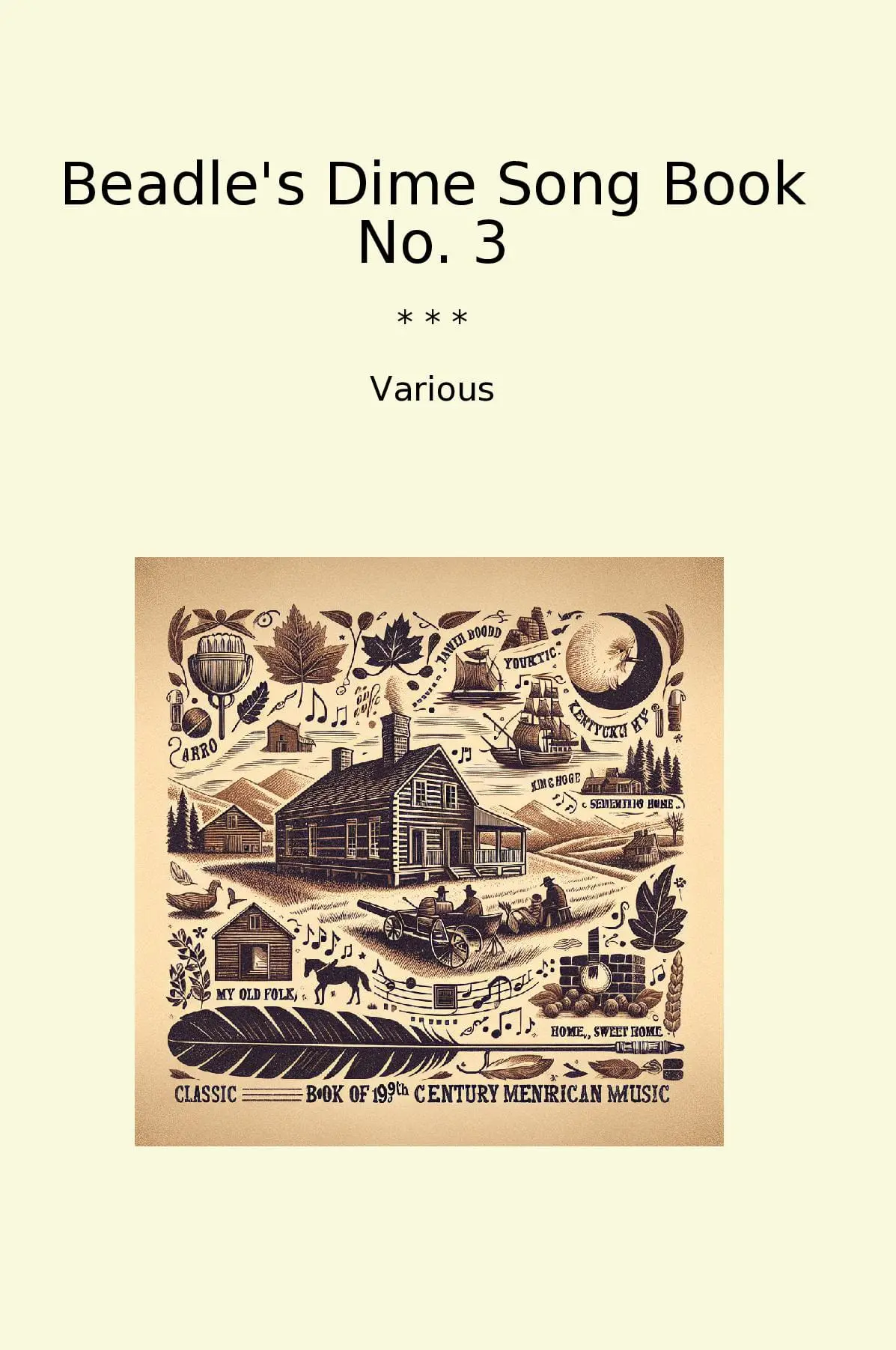 Beadle's Dime Song Book No. 3