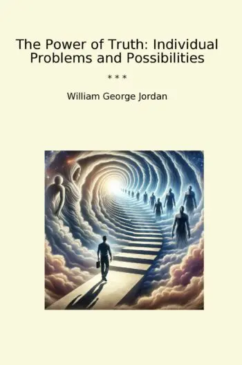 The Power of Truth: Individual Problems and Possibilities