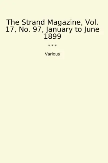 The Strand Magazine, Vol. 17, No. 97, January to June 1899