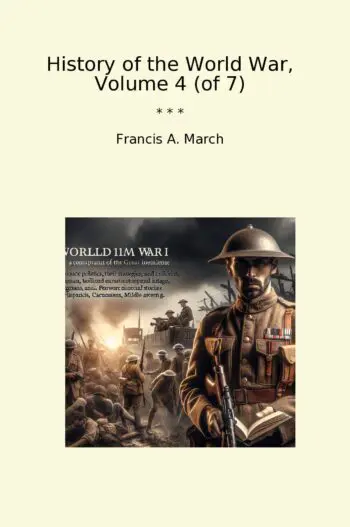 History of the World War, Volume 4 (of 7)