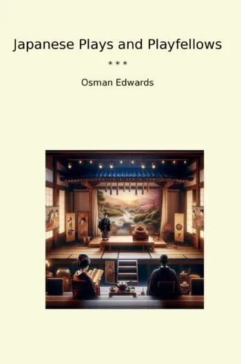 Japanese Plays and Playfellows