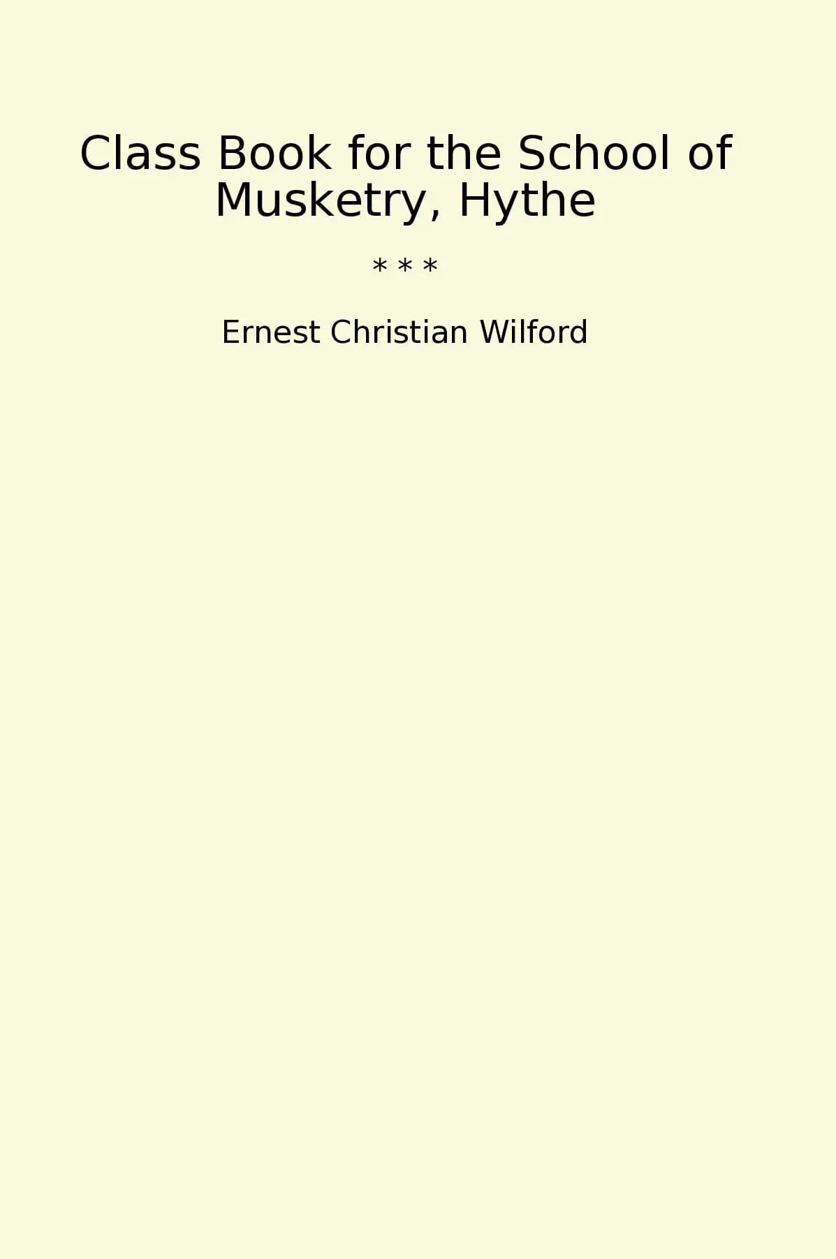 Class Book for the School of Musketry, Hythe