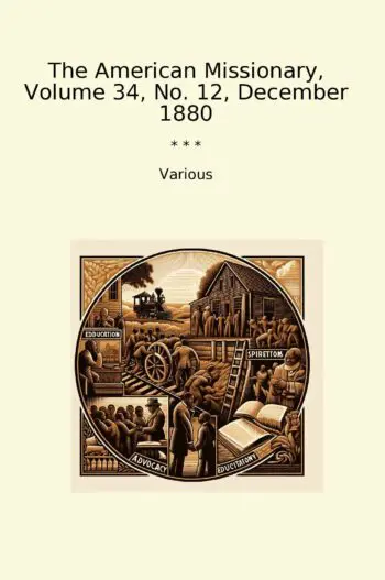 The American Missionary, Volume 34, No. 12, December 1880