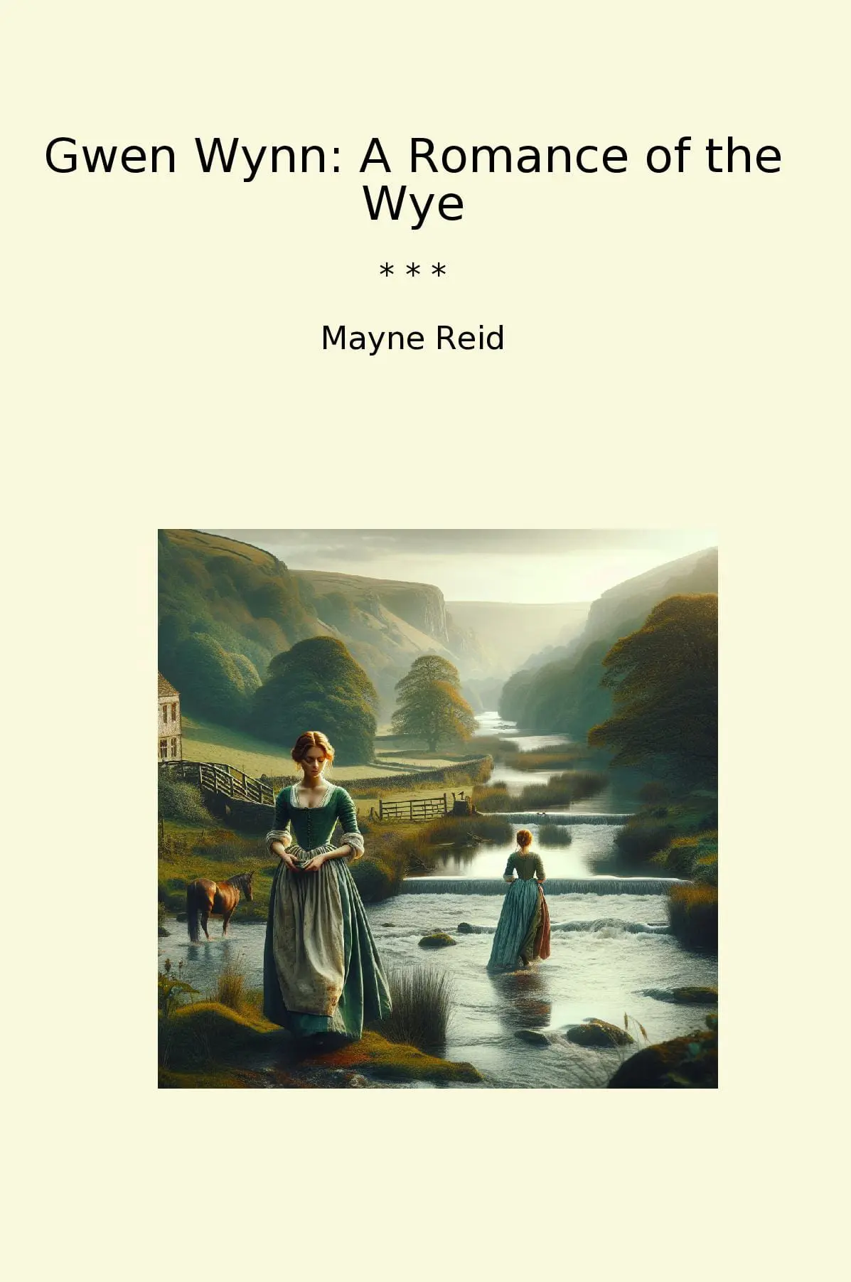 Gwen Wynn: A Romance of the Wye