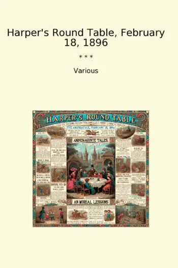 Harper's Round Table, February 18, 1896