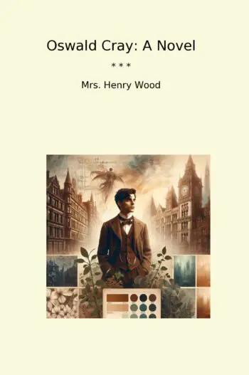 Oswald Cray: A Novel