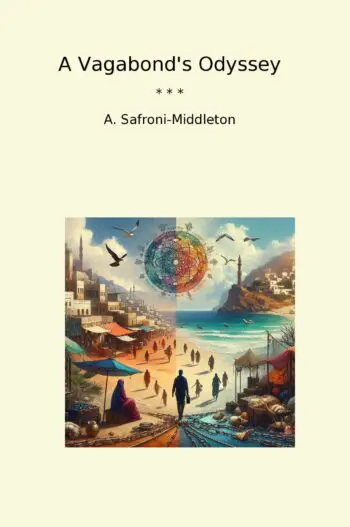 A Vagabond's Odyssey