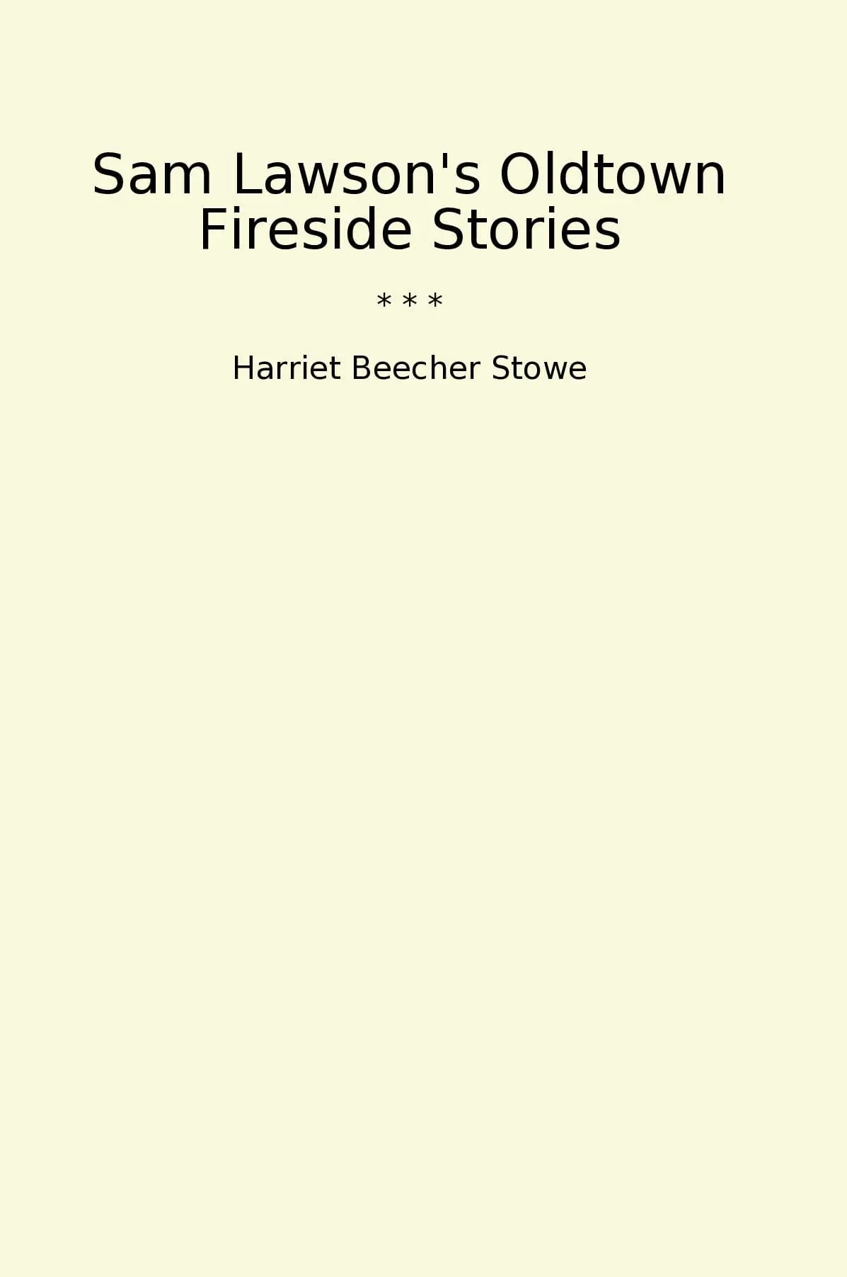 Sam Lawson's Oldtown Fireside Stories
