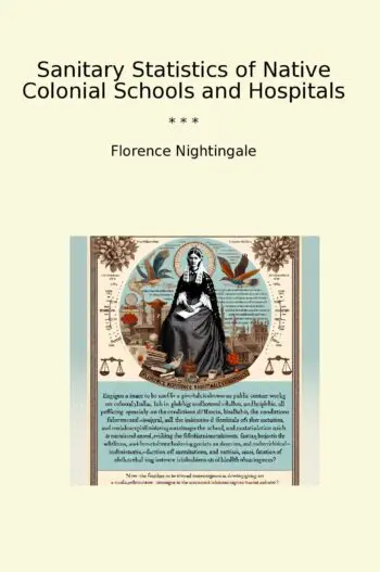 Sanitary Statistics of Native Colonial Schools and Hospitals