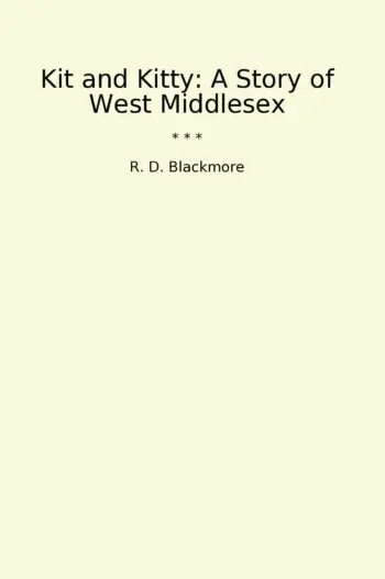 Kit and Kitty: A Story of West Middlesex