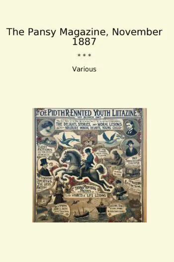 The Pansy Magazine, November 1887