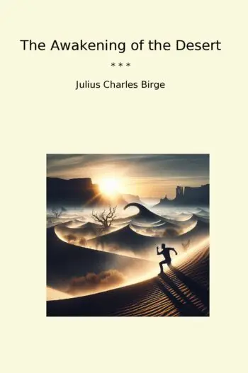 The Awakening of the Desert