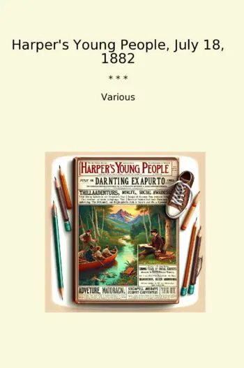 Harper's Young People, July 18, 1882