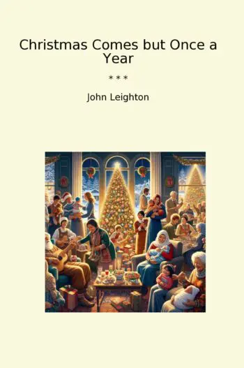 Christmas Comes but Once a Year