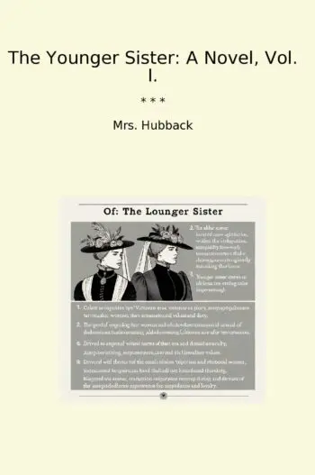 The Younger Sister: A Novel, Vol. I.