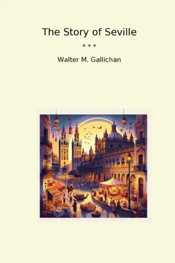 The Story of Seville