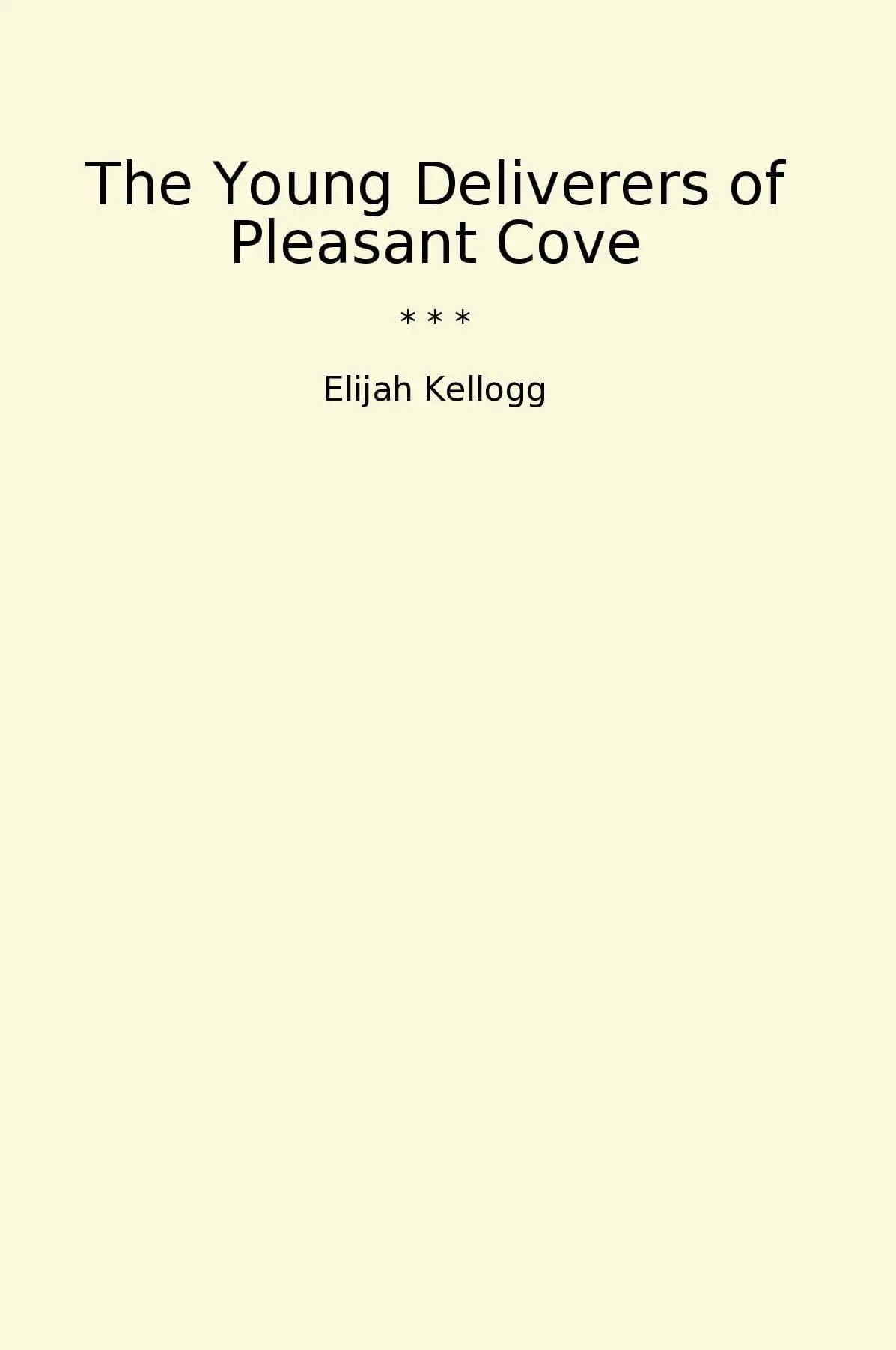 The Young Deliverers of Pleasant Cove