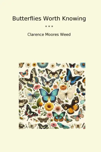 Butterflies Worth Knowing