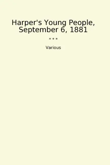 Harper's Young People, September 6, 1881