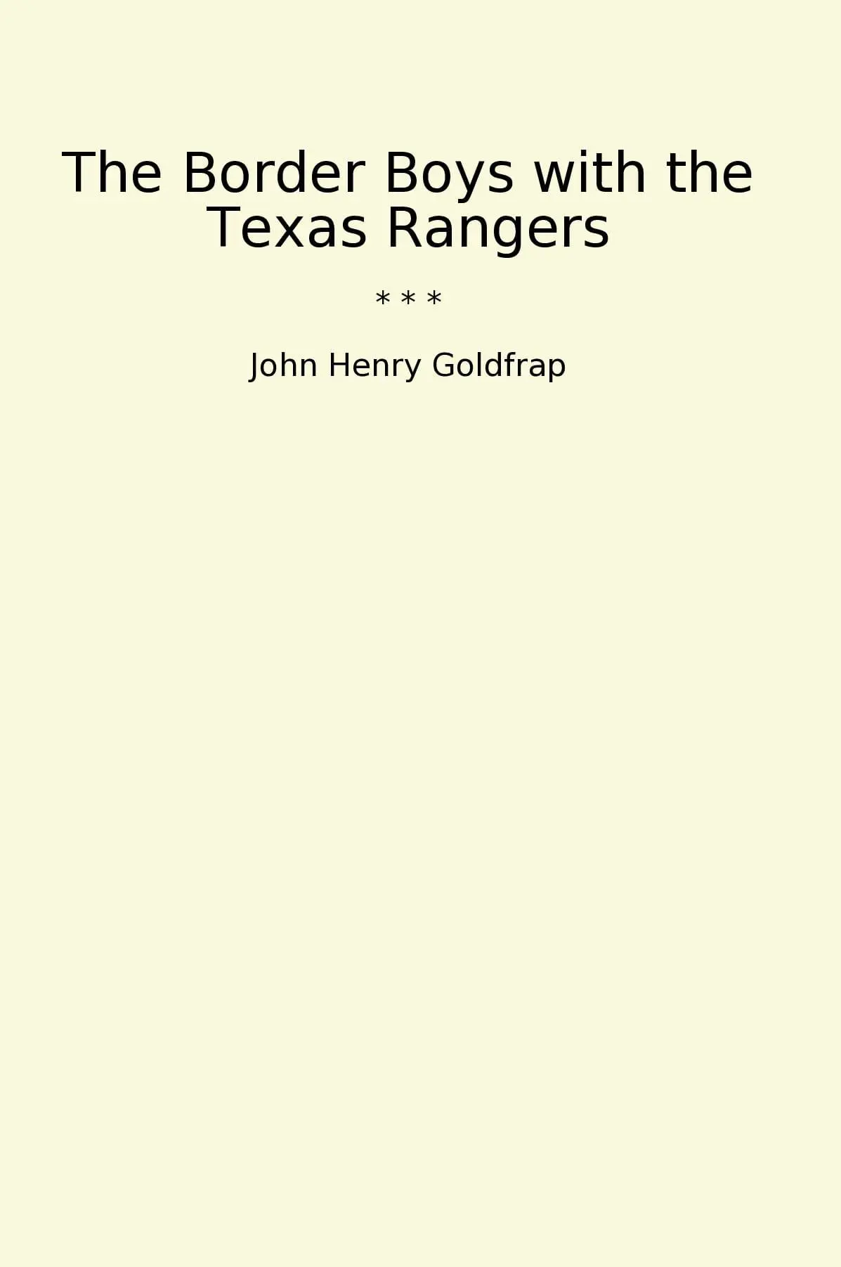 The Border Boys with the Texas Rangers