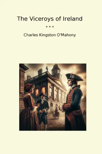 The Viceroys of Ireland