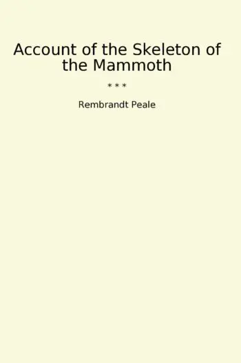 Account of the Skeleton of the Mammoth
