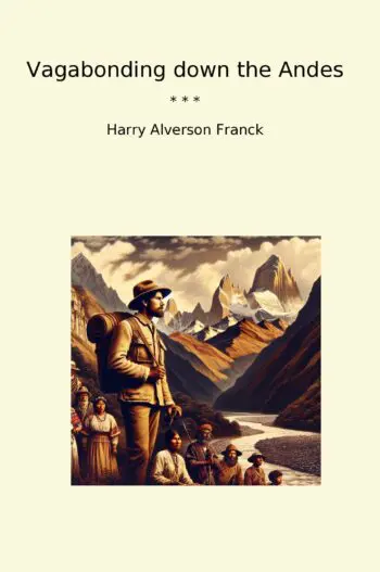Vagabonding down the Andes