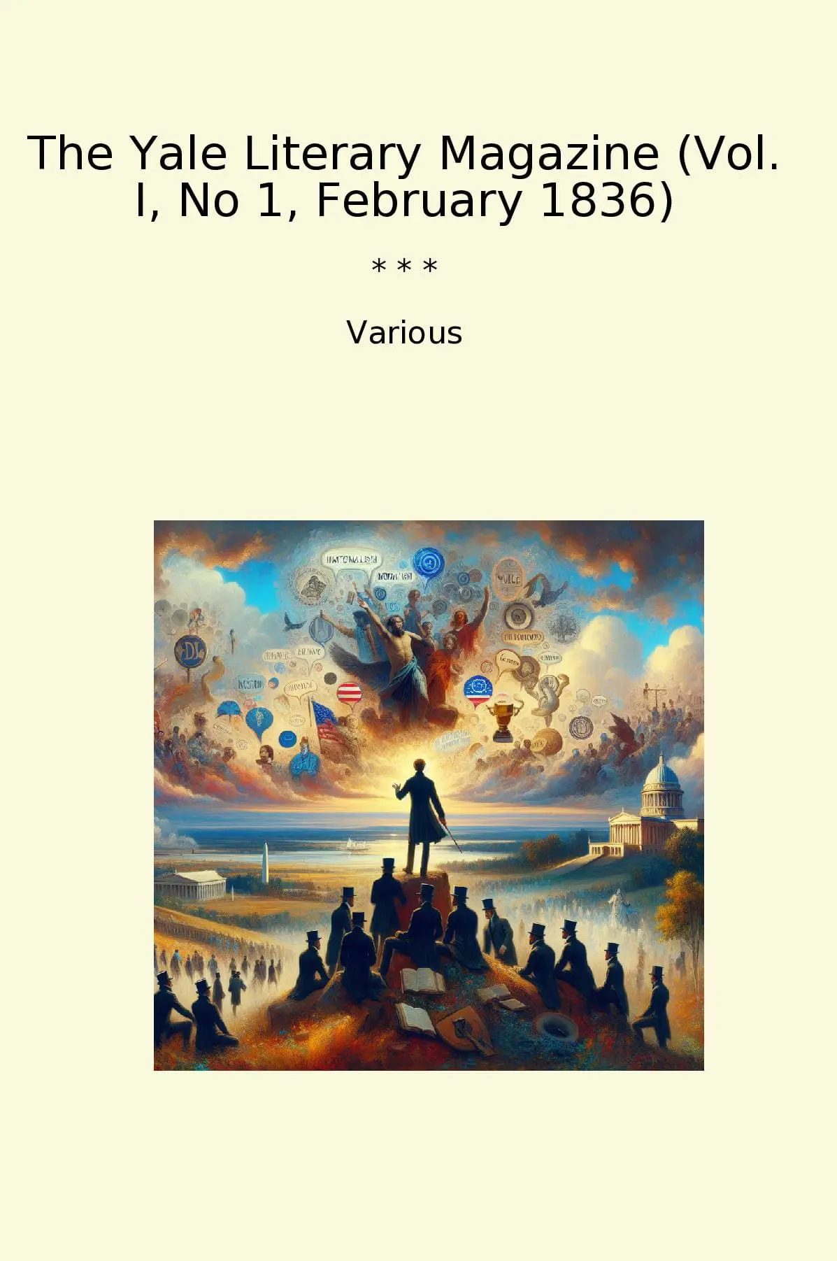 The Yale Literary Magazine (Vol. I, No 1, February 1836)