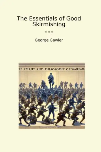 The Essentials of Good Skirmishing