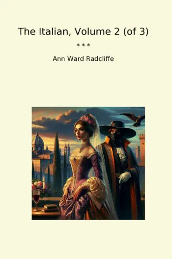 The Italian, Volume 2 (of 3)