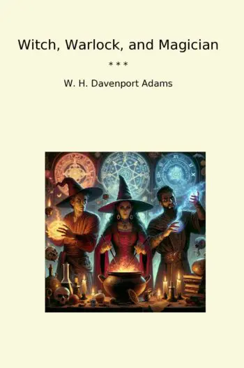 Witch, Warlock, and Magician