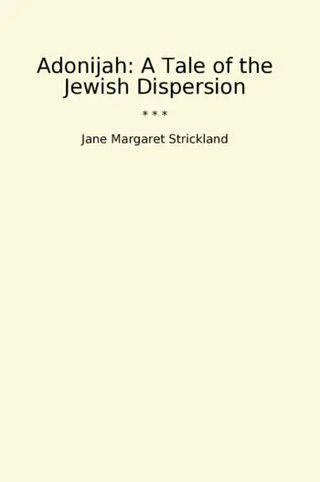 Adonijah: A Tale of the Jewish Dispersion