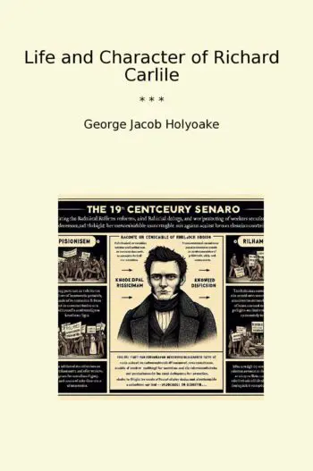 Life and Character of Richard Carlile