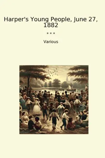 Harper's Young People, June 27, 1882