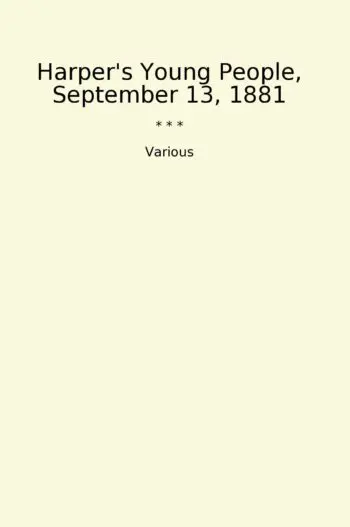 Harper's Young People, September 13, 1881