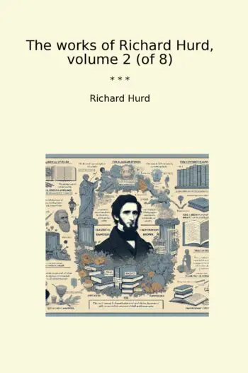 The works of Richard Hurd, volume 2 (of 8)