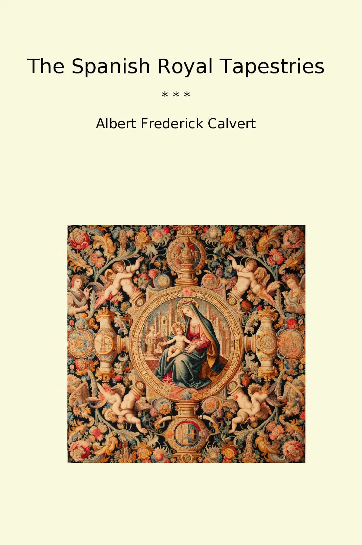 The Spanish Royal Tapestries