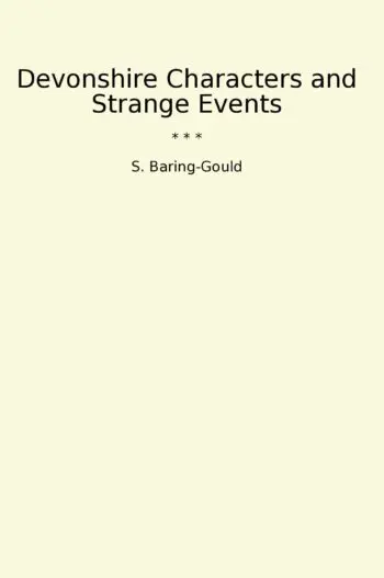 Devonshire Characters and Strange Events