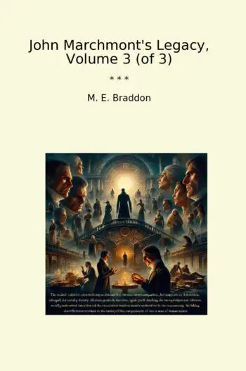 John Marchmont's Legacy, Volume 3 (of 3)