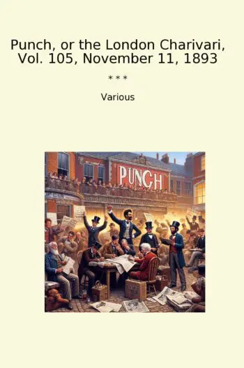 Punch, or the London Charivari, Vol. 105, November 11, 1893