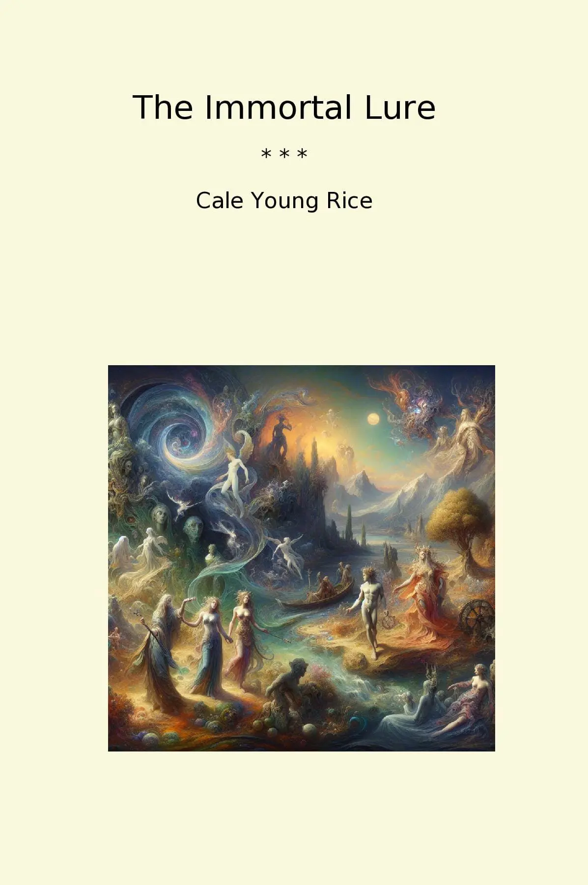 The Immortal Lure