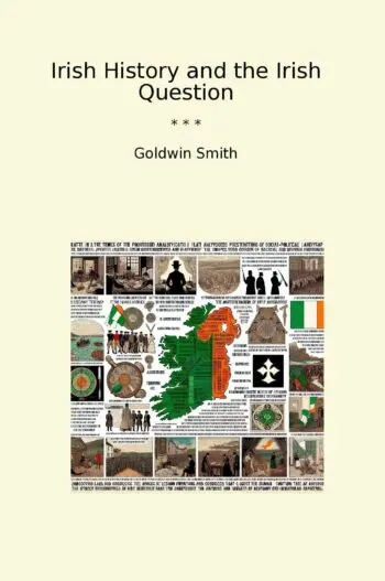 Irish History and the Irish Question