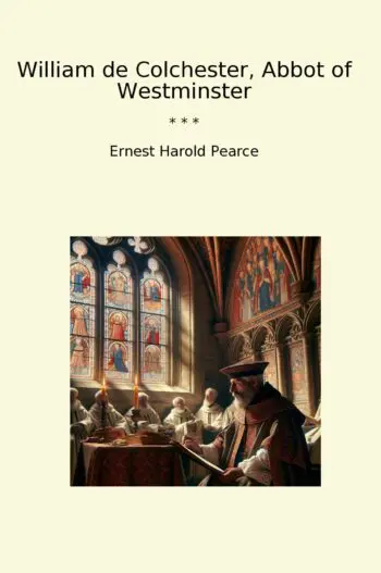 William de Colchester, Abbot of Westminster
