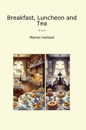 Breakfast, Luncheon and Tea