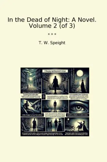 In the Dead of Night: A Novel. Volume 2 (of 3)