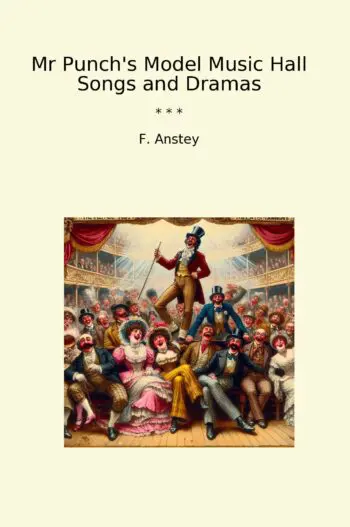 Mr Punch's Model Music Hall Songs and Dramas