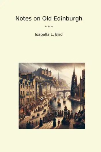 Notes on Old Edinburgh