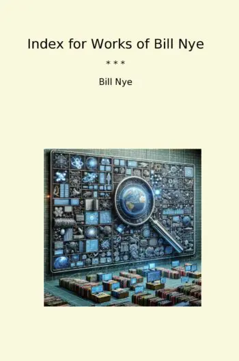 Index for Works of Bill Nye