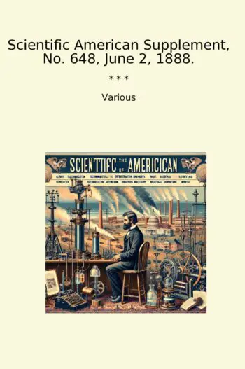 Scientific American Supplement, No. 648, June 2, 1888.